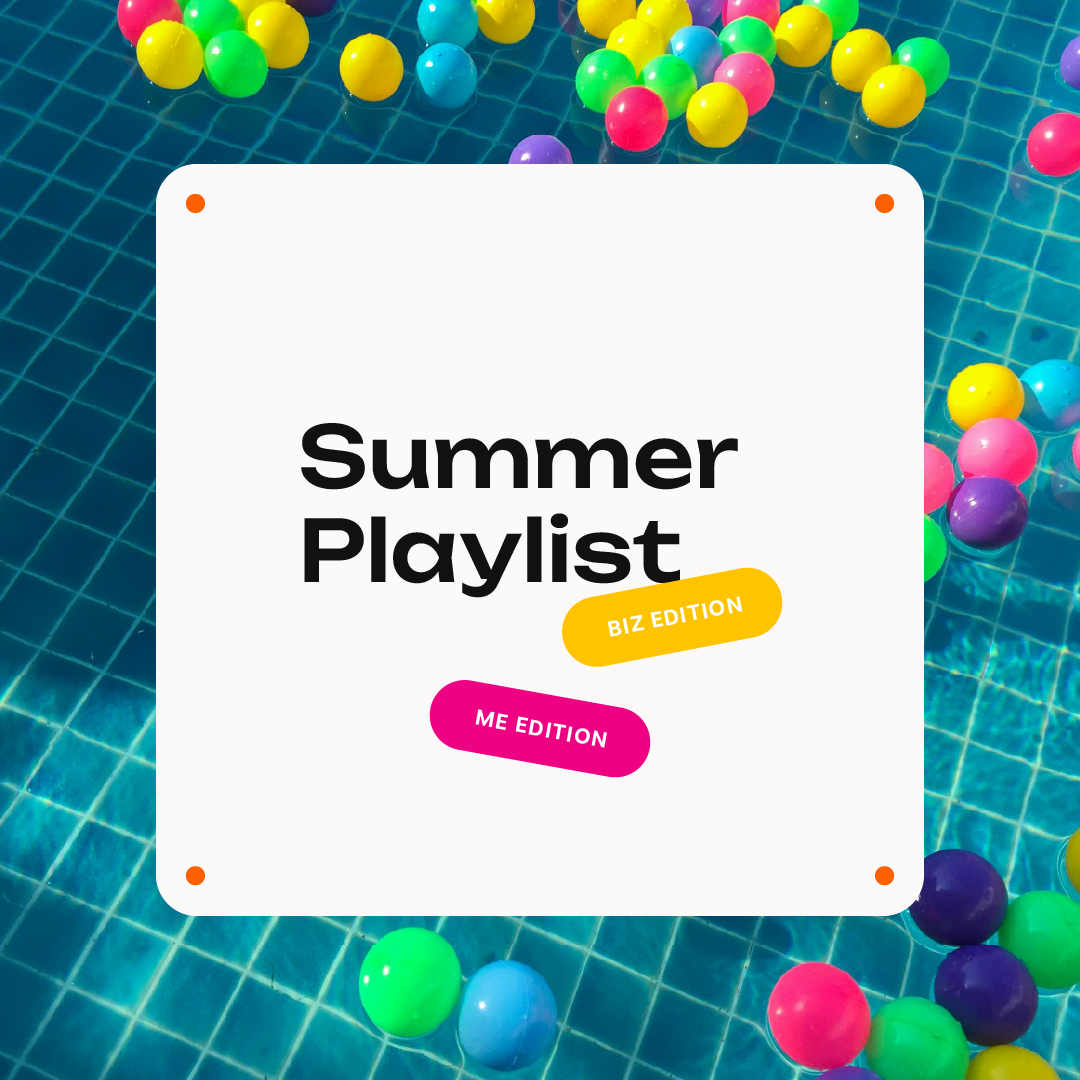 Make space for joy in your business with a Summer Playlist